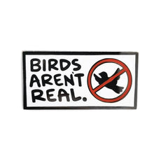 Birds Aren't Real Pin - Puritific