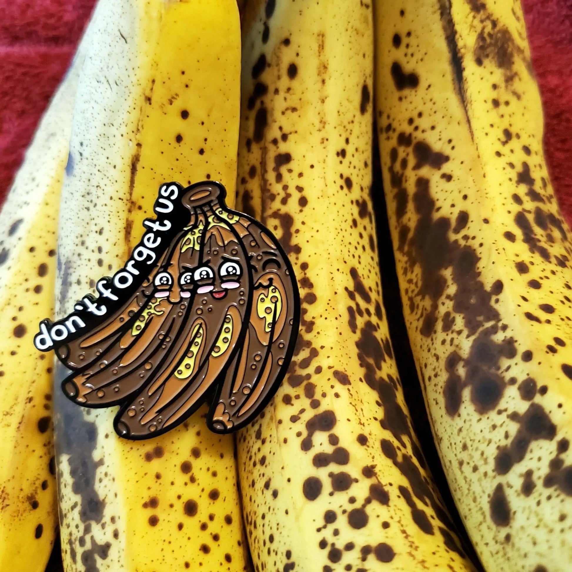 "Don't Forget Us" Bananas Pin - Puritific