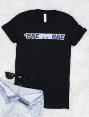 ByeByeBye Tee Shirts -Lots of Color Options - For Your Ultimate Boy Band 90s Party! - Puritific