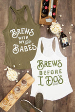 Brews Before I Do's | Brews with my Babes Bachelorette Party Tank Tops - Puritific