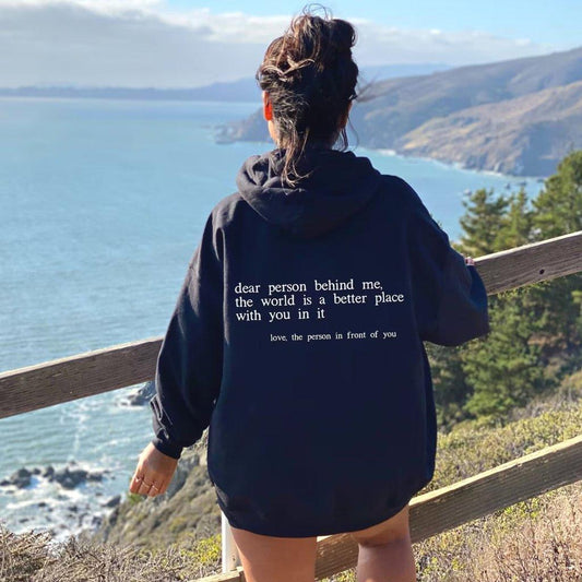 "Dear Person behind Me" Hoodie - Puritific