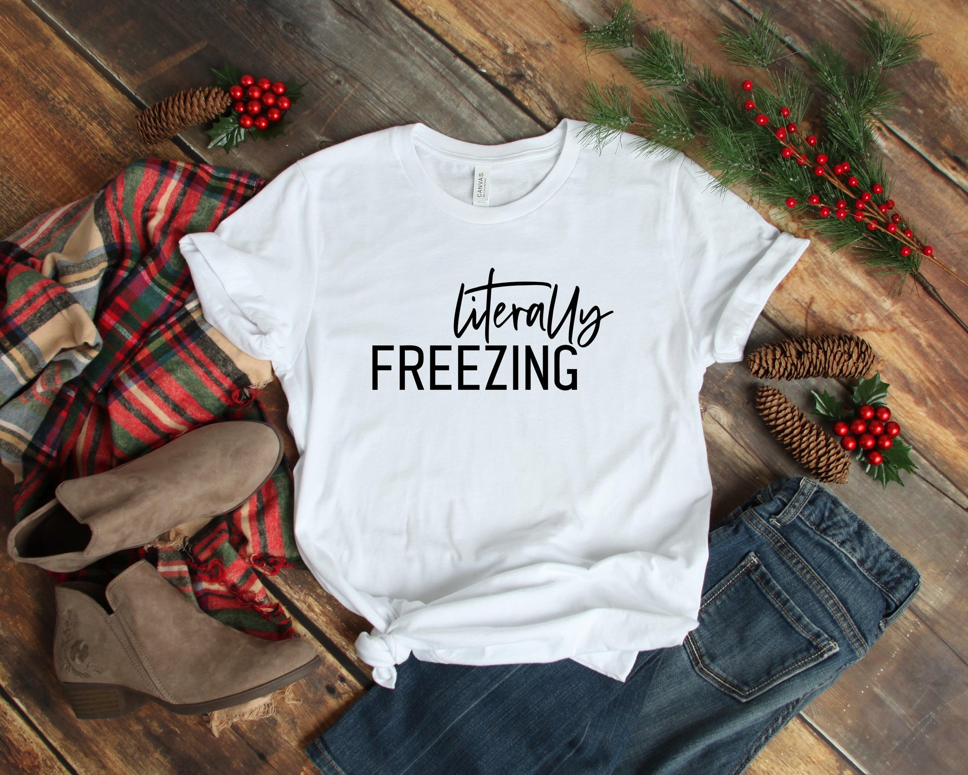 Literally Freezing Shirt, Christmas Shirt - Puritific