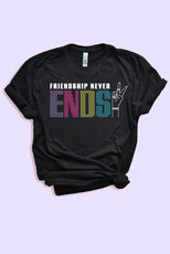 Make It Last Forever | Friendship Never Ends - Girl Power Bachelorette Party Tees - Puritific