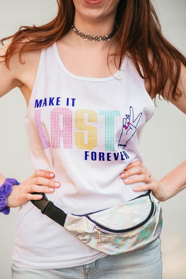 Make It Last Forever | Friendship Never Ends - Girl Power Tank Tops - Puritific