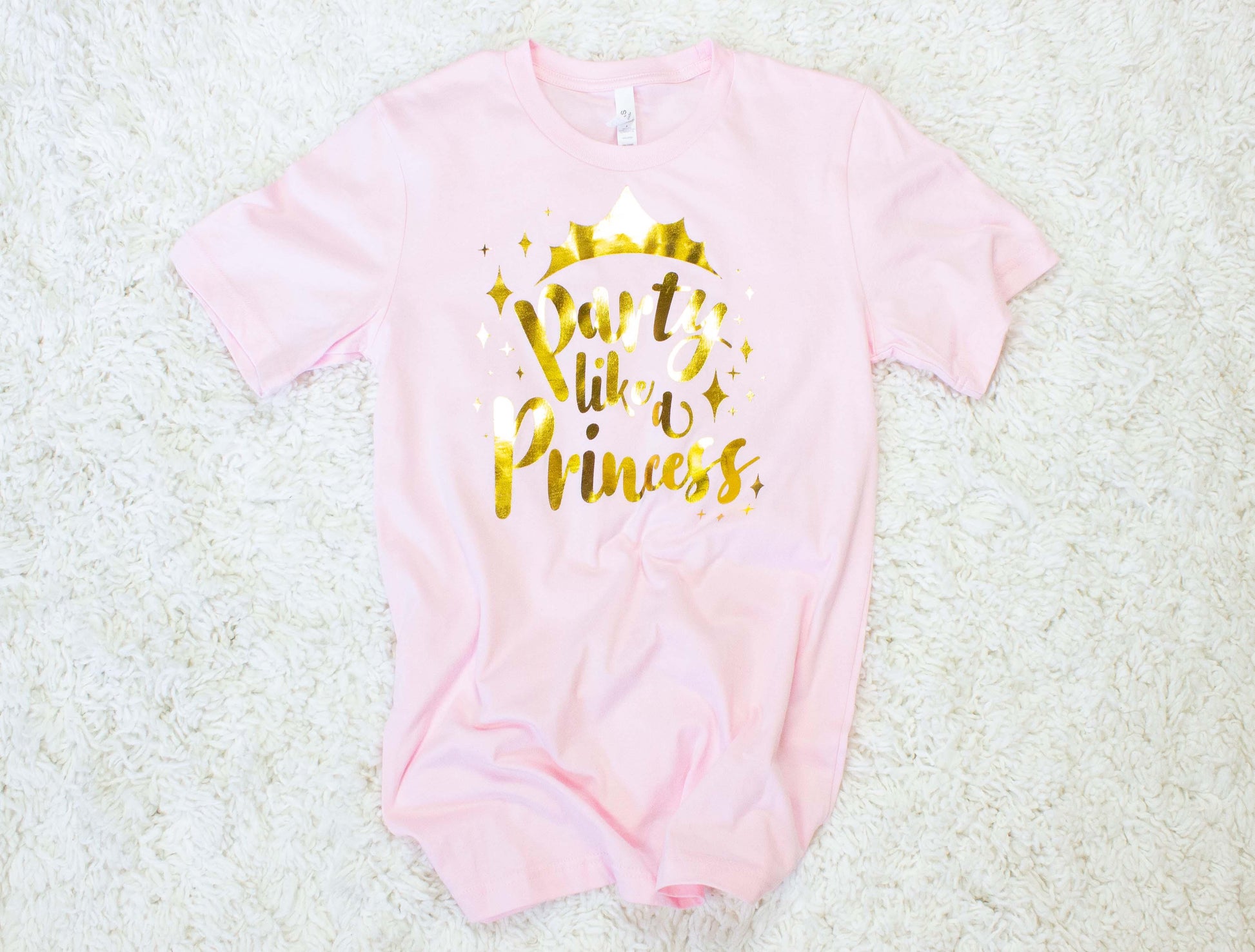 Party Like a Princess Shiny Foil T-Shirt - Puritific