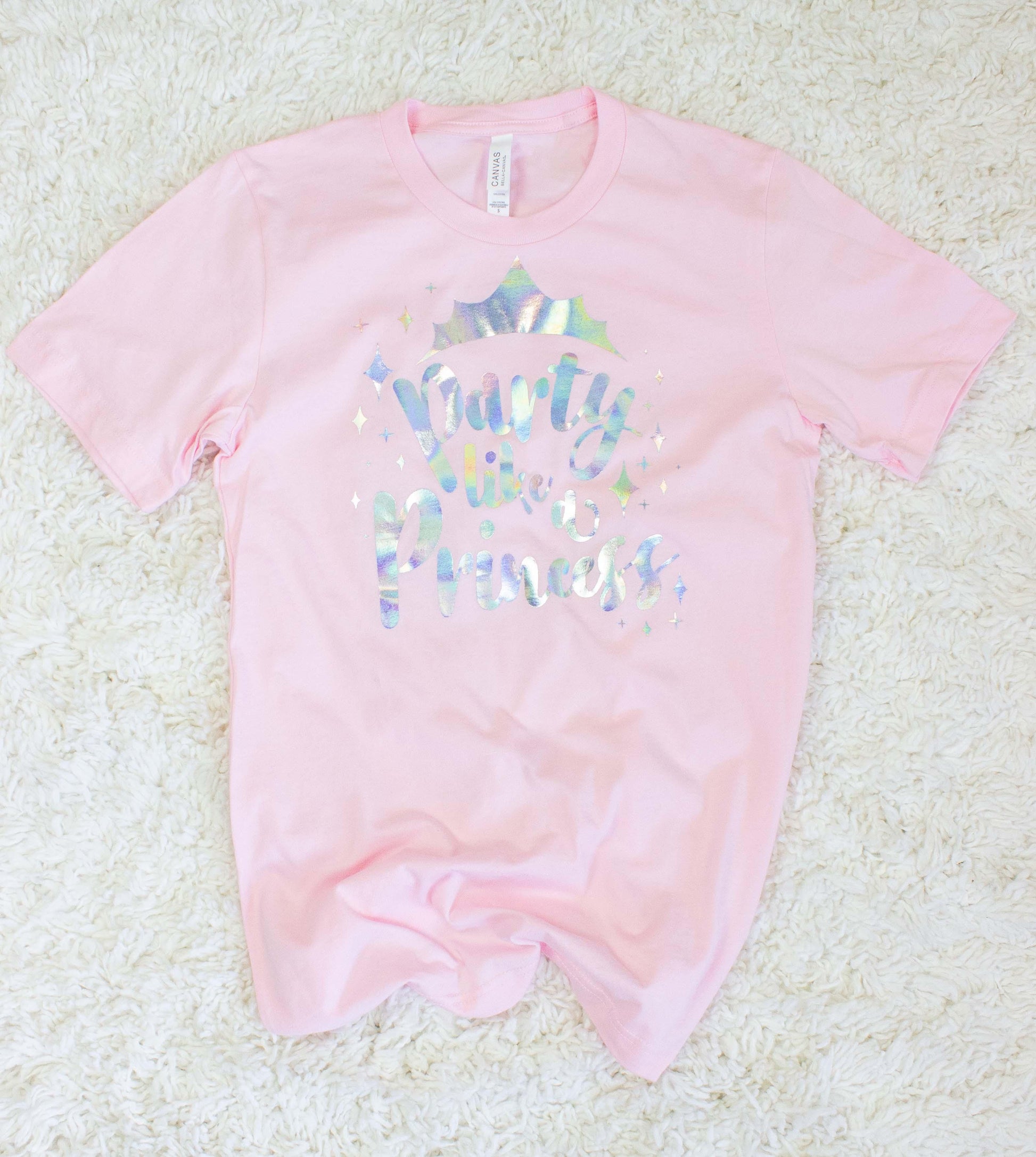 Party Like a Princess Shiny Foil T-Shirt - Puritific