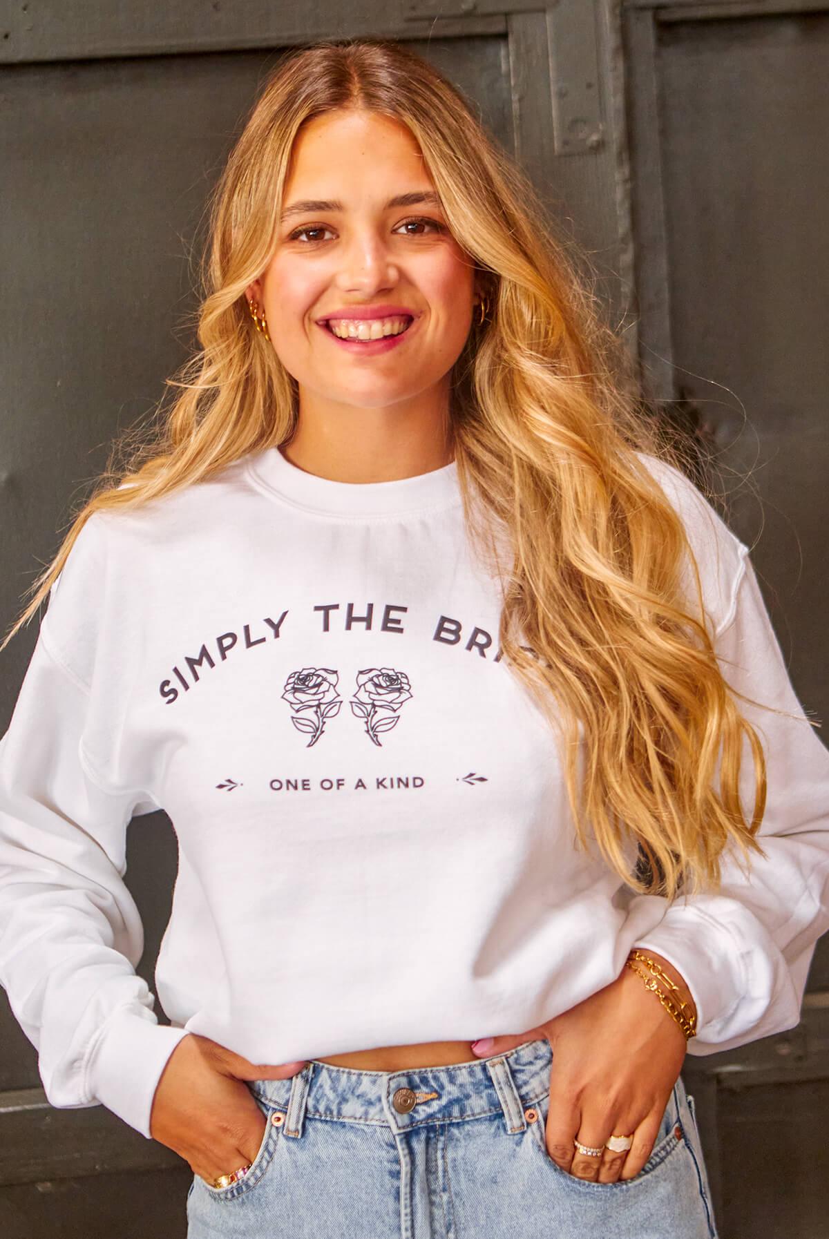 Simply the Bride | Simply the Best - Bachelorette Party Sweatshirts - Puritific