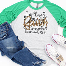 Walk by Faith // FAITH Raglan-0